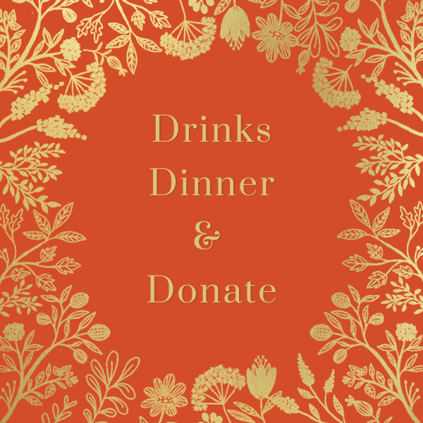 Invitation Drinks, dinner & donate