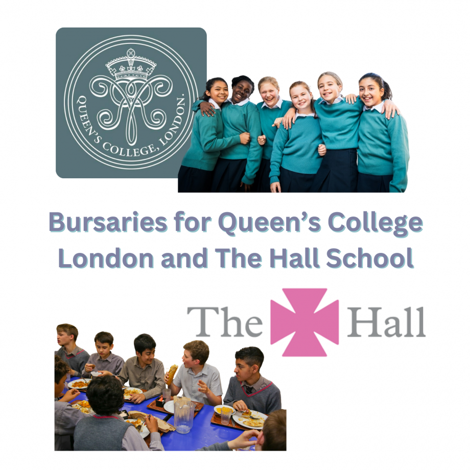 Charity Bursaries for Queen’s College London and The Hall School
